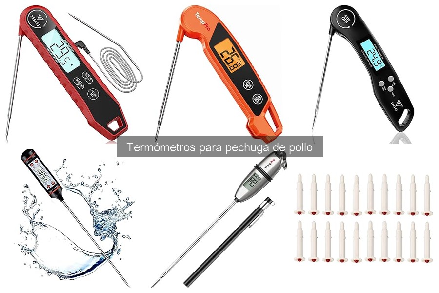 Consejos para elegir un termómetro para pechuga de pollo