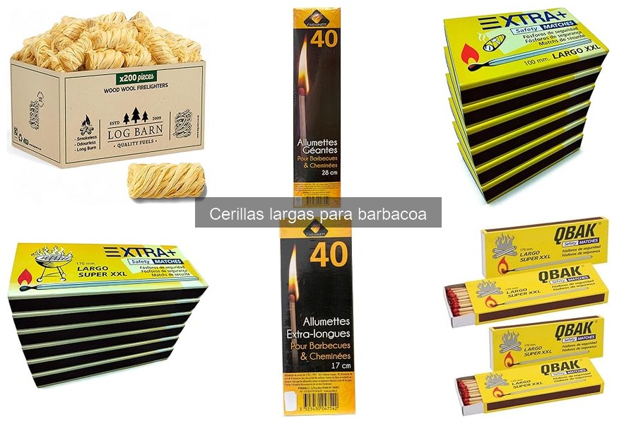 Historia y evolución de las cerillas largas para barbacoa